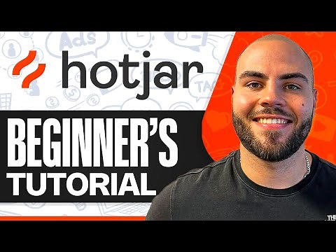 Hotjar Tutorial: How To Use Hotjar For Beginners (Step-by-Step)
