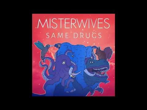 MisterWives - Same Drugs (Chance The Rapper Cover)