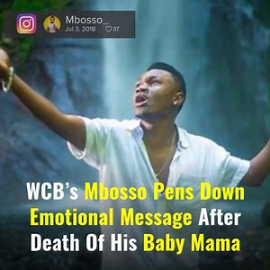 6.3K views · 123 reactions | WCB’s Mbosso pens down emotional message after death of his Baby Mama. Our sincere condolences!! #PulseWochit #PulseWochitEnt | Pulse Kenya | Facebook