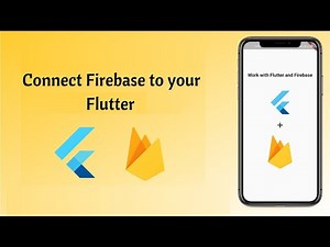 Connect Flutter with Firebase