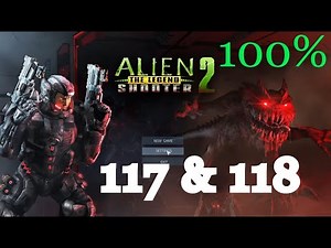 Alien Shooter 2 The Legend - Mission 117 & 118 Complete