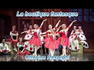 レスピーギ『風変わりな店』 Respighi "La boutique fantasque"