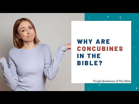 Why Did God Allow Men To Take Concubines In The Bible? | Tough Questions of The Bible