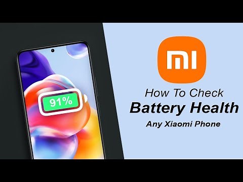 How To Check Battery Health On Xiaomi Phone