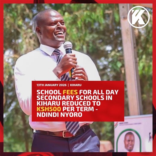 School fees for all Day Secondary Schools in Kiharu reduced to Ksh500 per term - Ndindi Nyoro | Kenyans.co.ke