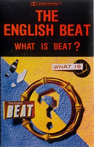 The English Beat - What Is Beat?