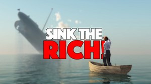 Sink the Rich