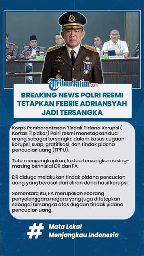 BREAKING NEWS POLRI RESMI TETAPKAN FEBRIE ADRIANSYAH JADI TERSANGKA