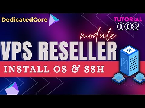 How to Use VPS SSH and Install OS VPS Reseller 2025: Tutorial 008