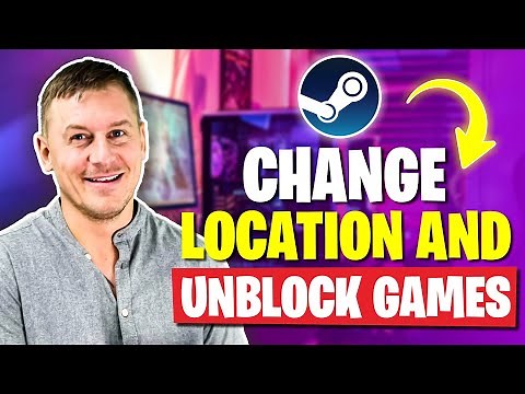 Best VPN For Steam (How To Change Region And Unblock Games)