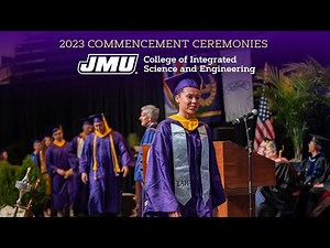 JMU 2023 Commencement Ceremony | College of Integrated Science and Engineering