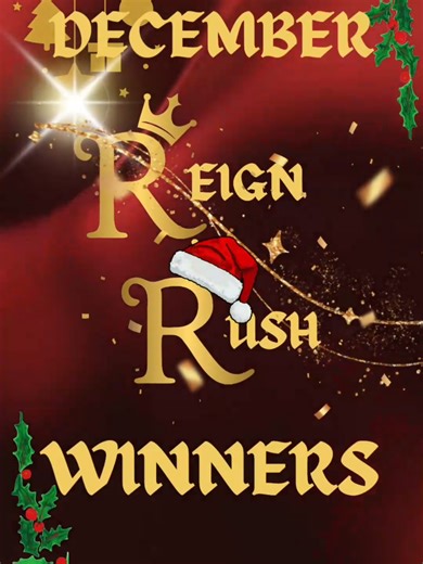Celebrating December Reign Rush Winners!