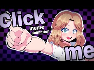Click me! | meme animation | 💜