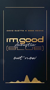38K views · 2.6K reactions | Starting 2023 in a smooth way 殺 the acoustic version of I’m Good (Blue) together with @beberexha is out now!!!! Listen here: https://davidguetta.lnk.to/ImGoodAcoustic | David Guetta | Facebook