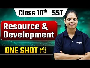 Class 10th Resource and Development One Shot | SST Chapter 1 Geography Class 10