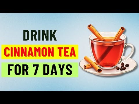 Drink 1 Cup of Cinnamon Tea Before Bed for 7 Days and See What Happens to Your Body!