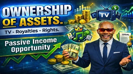 OWNERSHIP OF ASSETS. TV - Royalties - Rights. Passive Income Opportunity | Eric Byrd
