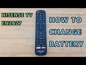 How to change battery on Hisense EN2B27 TV Remote