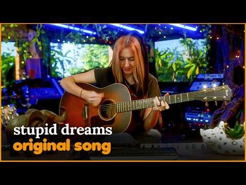 'Stupid Dreams' - Original Song by Emma McGann