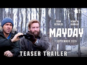 Mayday Trailer 2026 | Ryan Reynolds | Kenneth Branagh | Mayday Ryan Reynolds | Mayday Movie Trailer