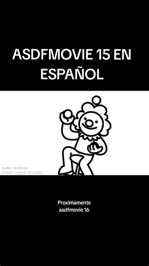 ASDF Movie 15 en Español: ¡Próximamente ASDF Movie 16!