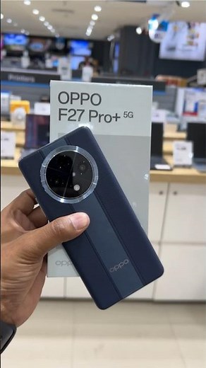 Oppo F27 Pro+ 5G Unboxing & Review | Oppo F27 Pro+ First Look #oppof27pro+ #oppof27