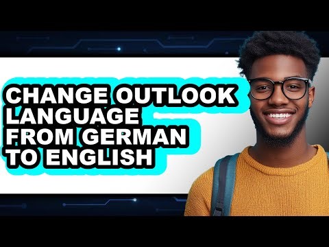 How to Change Outlook Language from German to English - Step by Step