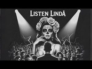 Listen Linda - ¿? - Official Lyric Video