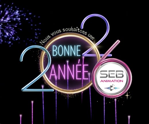 🎉 Seb Animation vous souhaite une excellente année 2026 ! 🎉 Un immense merci à nos clients pour votre confiance et votre fidélité, qui nous permettent de grandir d’année en année 🙏 🚀 2026 s’annonce déjà très, très bien… restez connectés ! | Seb Animation DJ Animateur