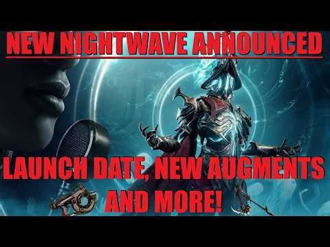 "Time Tempests" NEW Nightwave Announced, New Free Cosmetics and Augment Mods Information In Warframe