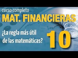 Matemáticas Financieras (Parte 10)