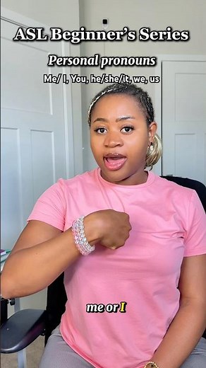 How to sign ME/I, YOU, SHE/HE/IT, WE, US in ASL. #asl