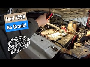 2003 Ford F250 - No Crank!