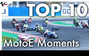 MotoGP™ / 电动摩托车世界杯 激动时刻 Top 10 · 2019年度 · MotoE™赛事成立首年