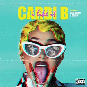 I Like It - Letra - Cardi B, Bad Bunny y J Balvin
