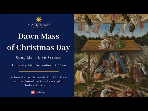 Blackfriars Oxford Mass (25.12.25) | Dawn Mass of Christmas Day