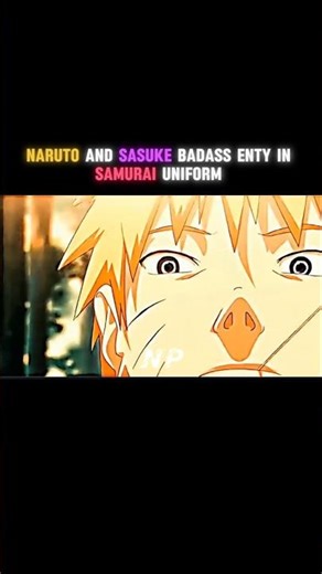 Naruto and Sasuke badass entry in samurai uniform #naruto #sasuke #samurai #anime
