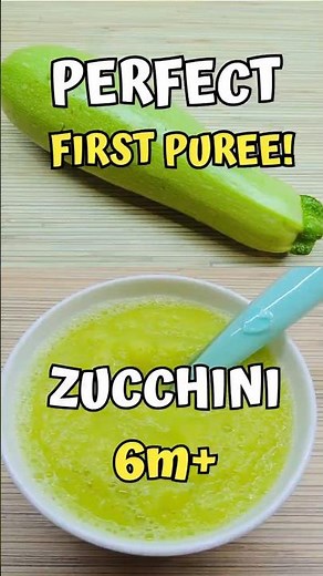 Zucchini Puree #BabyFood #StartingSolids