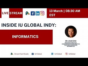 Inside IU Global Indy: Informatics