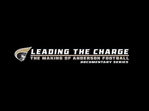 Leading the Charge: The Making of Anderson Football