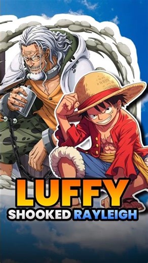 😱👑 Luffy Shocked Rayleigh With THIS Answer…