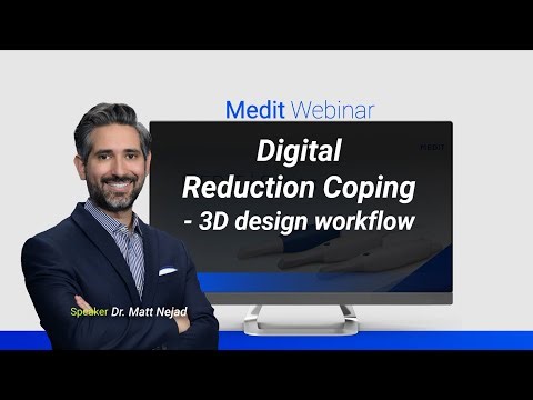 Digital Reduction Coping- 3D design workflow