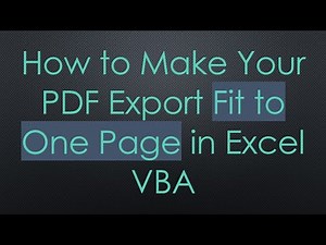 How to Make Your PDF Export Fit to One Page in Excel VBA