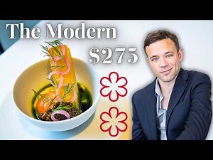 Eating a Luxurious $275 Tasting Menu at The Modern NYC. 2 Michelin Stars