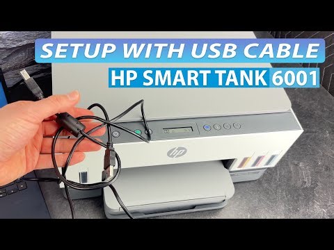 HP Smart Tank 6001 : How to Setup Using a USB Cable