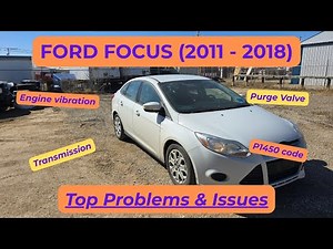 Ford Focus - TOP PROBLEMS & ISSUES 2011 - 2018 (common fixes, repairs, defects)