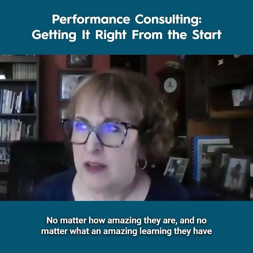 Performance Consulting: Getting It Right From the Start - Theresa Zeller