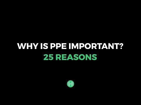Why PPE Is Important (25 Reasons)
