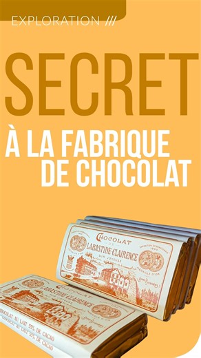 EXPLORATIONS PAYS BASQUE LA FABRIQUE DE CHOCOLAT LA BASTIDE CLAIRENCE