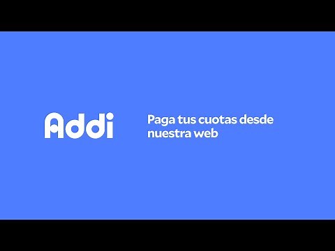 Paga tus cuotas de Addi desde la web